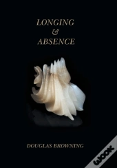 Longing & Absence