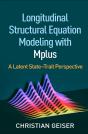 Longitudinal Structural Equation Modeling With Mplus - Preview