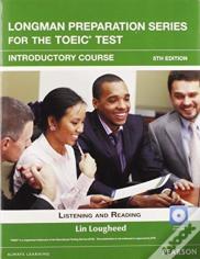 Longman Preparation Series For The Toeic Test: Listening And Reading Introduction + Cd-Rom With Audio (Without Answer Key)