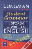 Longmans Student Grammar Of Spoken And Written English Workbook