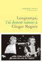 Longtemps, J'Ai Donné Raison À Ginger Rogers - Preview