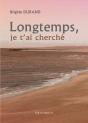 Longtemps, Je T'Ai Cherché - Preview