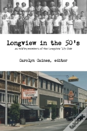 Longview In The 50'S