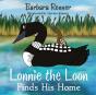 Lonnie The Loon Finds His Home - Preview