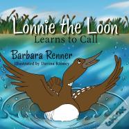 Lonnie The Loon Learns To Call