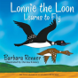 Lonnie The Loon Learns To Fly - Preview