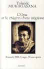 L'Onu Et Le Chagrin D'Une Negresse, Rwanda/Rd-Congo, 20 Ans Apres - Preview