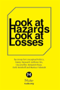 Look At Hazards, Look At Loses - Preview