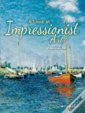 Look At Impressionist Art