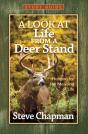 Look At Life From A Deer Stand Study Guide - Preview