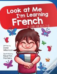 Look At Me I'M Learning French
