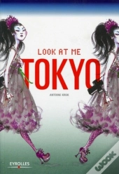 Look At Me Tokyo