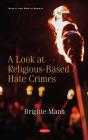 Look At Religious-Based Hate Crimes - Preview