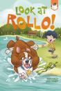 Look At Rollo! - Preview