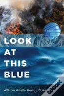 Look At This Blue