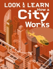 Capa do artigo Look & Learn: How A City Works