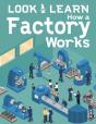 Look & Learn: How A Factory Works - Preview
