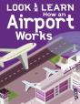 Look & Learn: How An Airport Works - Preview