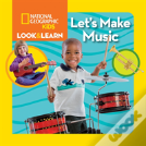 Look & Learn: Let'S Make Music