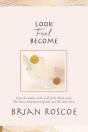 Look, Feel, Become - Preview