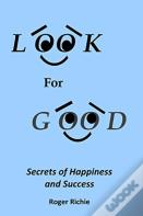 Look For Good