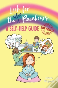 Capa do artigo Look For The Effin Rainbows. A Self-Help Guide (Not Really)