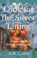 Look For The Silver Lining