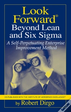 Capa do artigo Look Forward Beyond Lean And Six Sigma