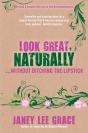 Look Great Naturally...Without Ditching The Lipstick - Preview