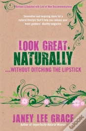 Capa do artigo Look Great Naturally...Without Ditching The Lipstick