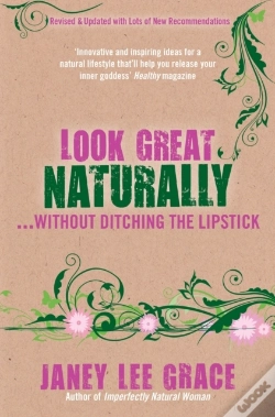 Capa do artigo Look Great Naturally...Without Ditching The Lipstick