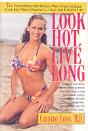 Look Hot, Live Long - Preview