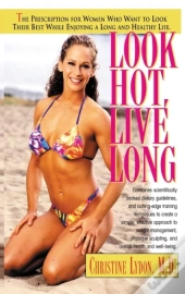 Look Hot, Live Long