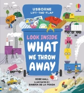 Look Inside What We Throw Away