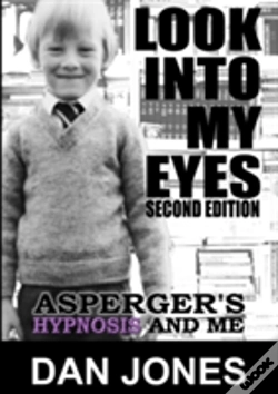 Capa do artigo Look Into My Eyes: Asperger'S, Hypnosis And Me