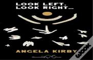 Look Left, Look Right...