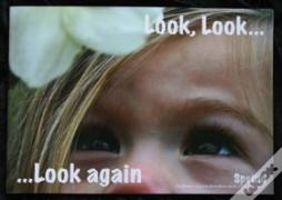 Look, Look...... Look Again Spring