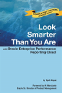 Look Smarter Than You Are With Oracle Enterprise Performance Reporting Cloud - Preview