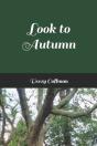 Look To Autumn - Preview