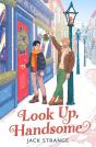 Look Up, Handsome - Preview