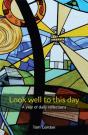 Look Well To This Day - Preview
