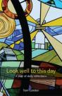 Look Well To This Day - Preview