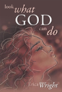 Look What God Can Do - Preview
