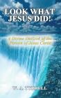 Look What Jesus Did! - Preview