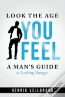 Look Younger Without Surgery For Men