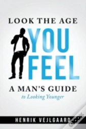 Look Younger Without Surgery For Men