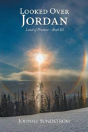 Looked Over Jordan - Preview