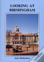 Looking At Birmingham