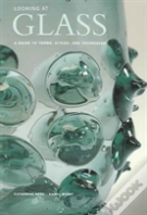 Looking At Glass
