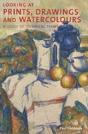 Looking At Prints, Drawings And Watercolours - Preview